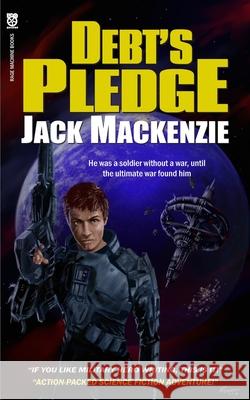 Debt's Pledge Jack MacKenzie 9781980374350 Independently Published - książka