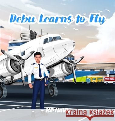 Debu Learns to Fly Naidu, Kp 9798998864148 Kp Naidu - książka
