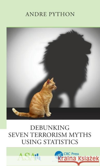 Debunking Seven Terrorism Myths Using Statistics Andre Python 9780367472283 CRC Press - książka