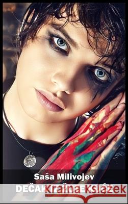 Decak iz Zute kuce Sasa Milivojev 9788691473709 Sasa Milivojev - książka