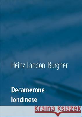 Decamerone londinese Heinz Landon-Burgher 9783752817430 Books on Demand - książka
