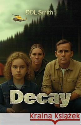 Decay DDL Smith Shana Roark 9781919220642 Memomoo Publishing - książka