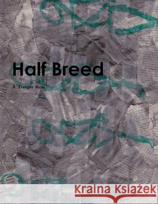 Deceit A. Danger Ross 9781304122520 Lulu.com - książka