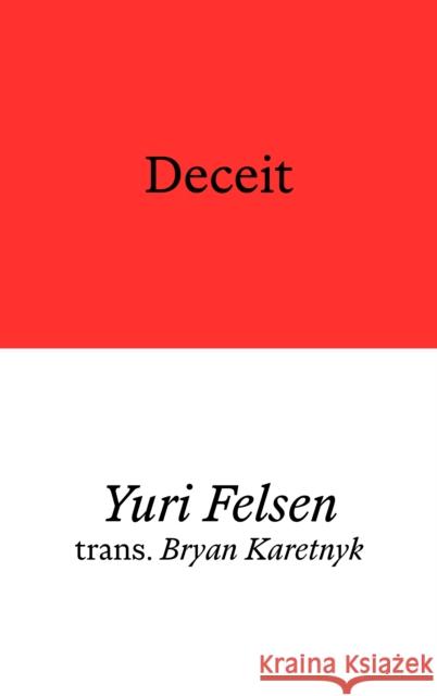 Deceit Yuri Felsen 9781913513238 Prototype Publishing Ltd. - książka