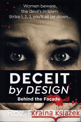 Deceit by Design - Behind the Fa?ade Roz Potgieter 9781764242264 Rozanne Potgieter - książka