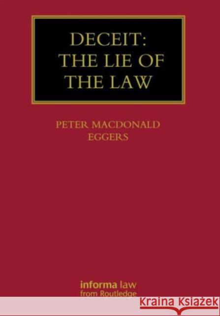 Deceit: The Lie of the Law Peter Macdonald Eggers 9781843117957  - książka