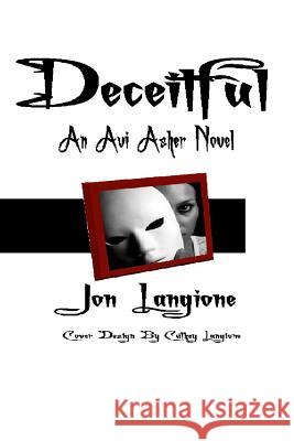 Deceitful: An Avi Asher Novel Langione, Cathey 9781492153740 Createspace - książka