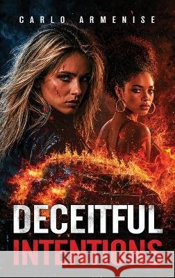 Deceitful Intentions Armenise, Carlo 9798182733793 Gag Lab - książka
