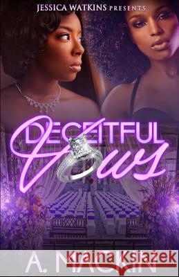Deceitful Vows A. Mackin 9781511707626 Createspace - książka