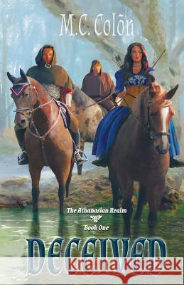 Deceived M. C. Colon 9780999362501 DBA Old Realm Publishing - książka