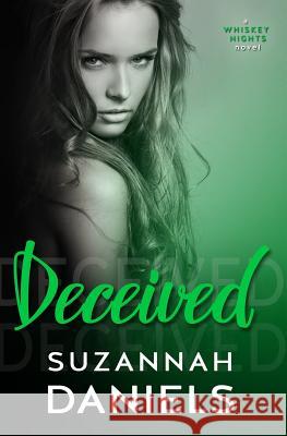 Deceived Suzannah Daniels 9781516873371 Createspace - książka