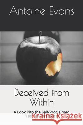 Deceived from Within: A Look into the Self-Proclaimed Hebrew Israelites George, Kylie 9781091946675 Independently Published - książka