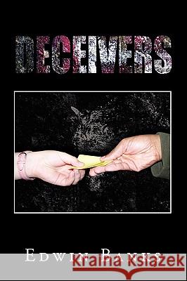 Deceivers Edwin Banks 9781441532091 Xlibris Corporation - książka