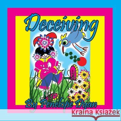 Deceiving Penelope Dyan Dyan 9781614776222 Bellissima Publishing - książka