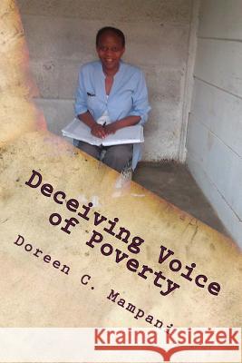 Deceiving Voice of Poverty Doreen C. Mampani 9781505277104 Createspace - książka