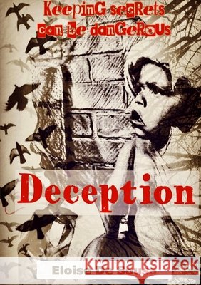 Deception Eloise De Sousa 9781291547955 Lulu.com - książka
