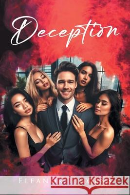 Deception Eleanor Liggens 9781641338196 BlueInk Media Solutions - książka