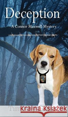 Deception: A Connor Maxwell Mystery Timothy Glass 9781733197212 Platinum Paw Press - książka