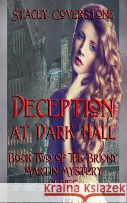 Deception at Dark Hall Stacey Coverstone 9781482505320 Createspace - książka