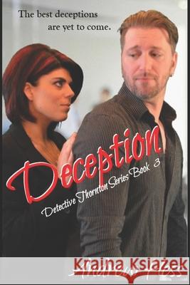 Deception (Book 3 of the Detective Thornton Series) Andrew Hess 9781726031592 Createspace Independent Publishing Platform - książka