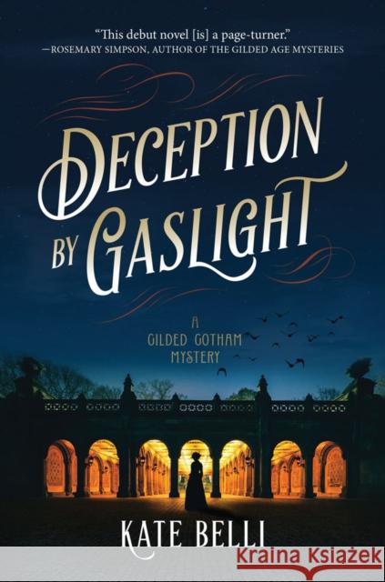 Deception by Gaslight: A Gilded Gotham Mystery Kate Belli 9781639103386 Crooked Lane Books - książka