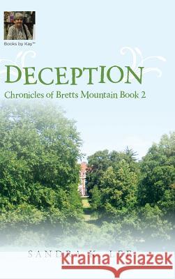 Deception: Chronicles of Bretts Mountain Book 2 Darrin Miser 9781524639556 Authorhouse - książka