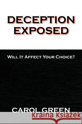 Deception Exposed Carol Hall 9781436376112 Xlibris Corporation - książka