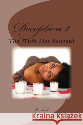 Deception II L. Neal 9781492248071 Createspace - książka
