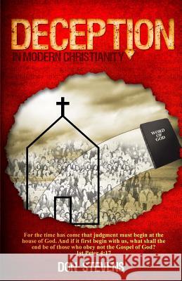 Deception in Modern Christianity Don Stevens 9781482385526 Createspace - książka
