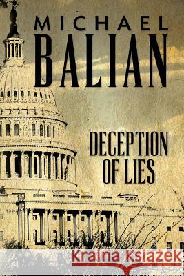 Deception of Lies Michael J. Balian 9780615892870 Michael J Balian - książka