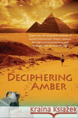 Deciphering Amber Dot Dickinson 9781439216828 Booksurge Publishing - książka