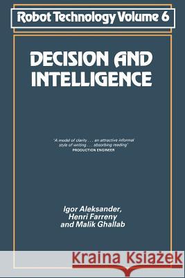 Decision and Intelligence Igor Aleksander 9781850914075 Not Avail - książka