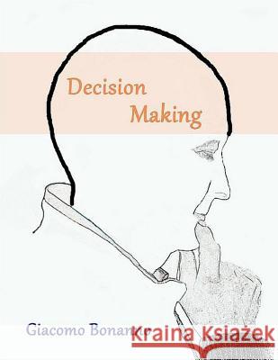 Decision Making Giacomo Bonanno 9781979856959 Createspace Independent Publishing Platform - książka