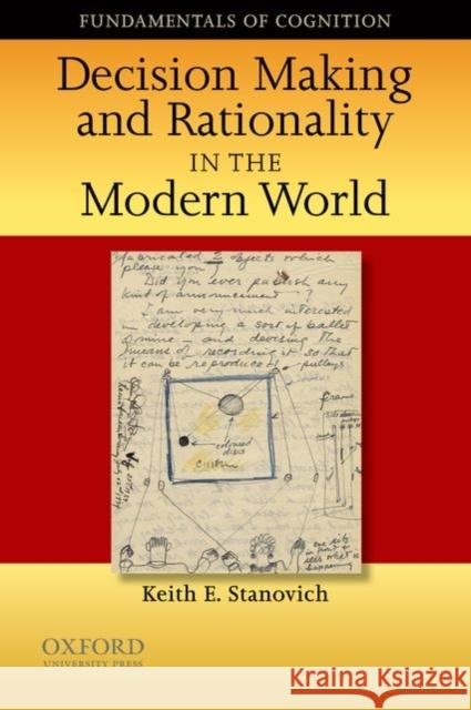 Decision Making and Rationality in the Modern World Keith E. Stanovich 9780195328127 Oxford University Press - książka