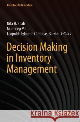 Decision Making in Inventory Management  9789811617317 Springer Nature Singapore - książka
