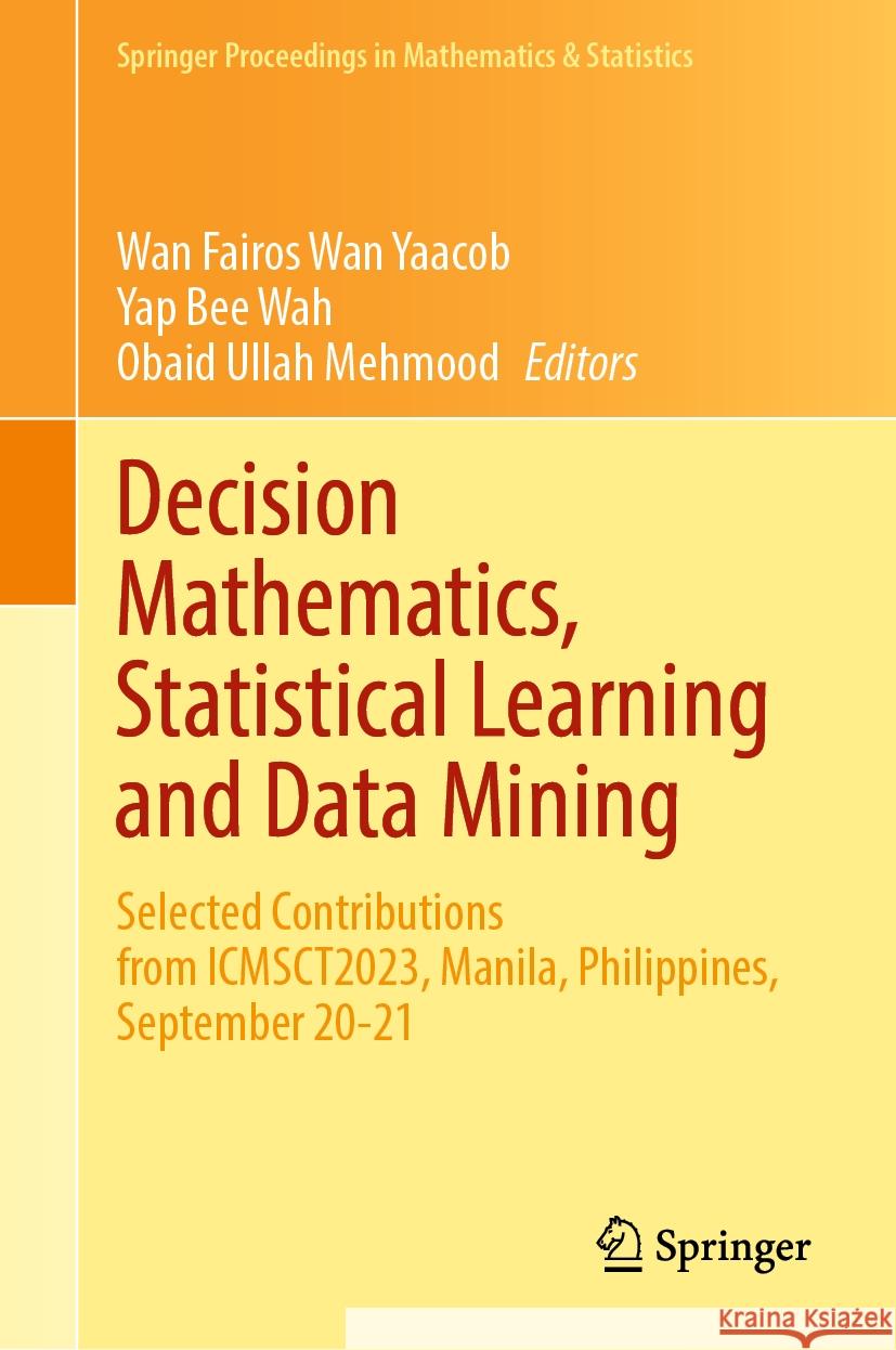 Decision Mathematics, Statistical Learning and Data Mining  9789819734498 Springer - książka