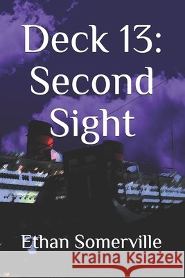 Deck 13: Second Sight O'Connell, Caitlin, Somerville, Ethan 9798589098457 Independently Published - książka