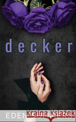 Decker Eden Summers   9781925512458 Eden Summers - książka