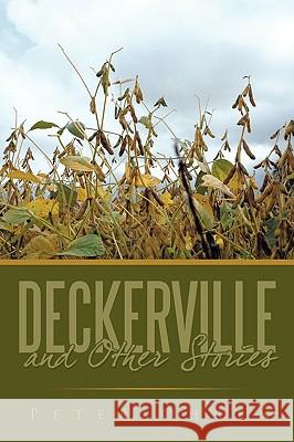 Deckerville and Other Stories Peter Ohren 9781440183621 iUniverse.com - książka