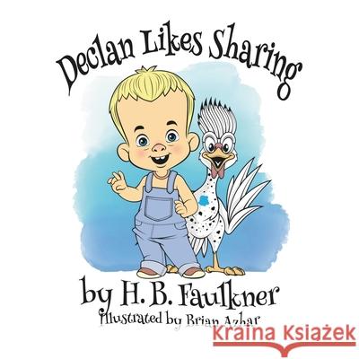 Declan Likes Sharing Brian Azhar H. B. Faulkner 9781792800955 Independently Published - książka