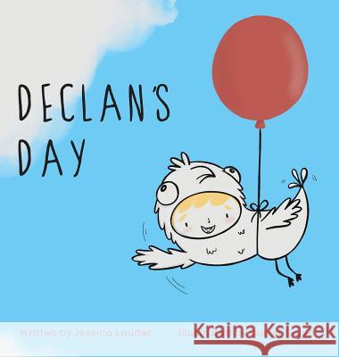 Declan's Day Jessica Lauder Daniel Sicolo 9781525536083 FriesenPress - książka