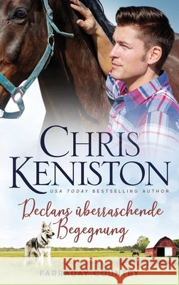 Declans überraschende Begegnung Chris Keniston, Dominik Weselak 9781942561606 Indie House Publishing - książka