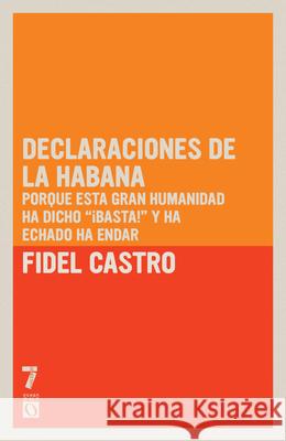 Declaraciones de la Habana Fidel Castro 9781925019582 Siete Cuentos Editorial - książka
