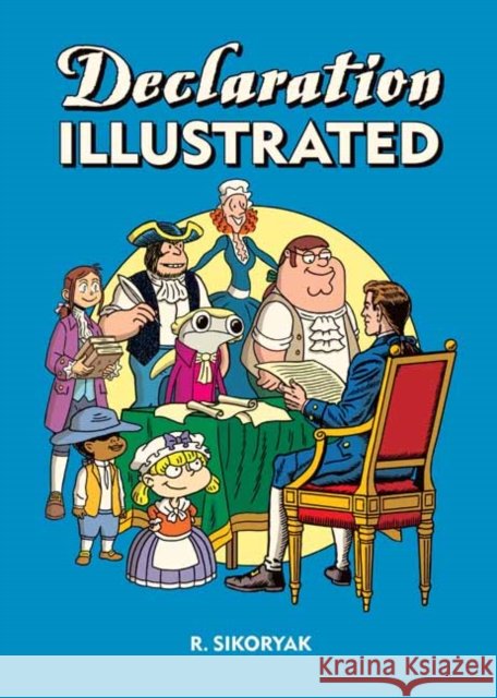 Declaration/Emancipation Illustrated R. Sikoryak 9781770467170 Drawn & Quarterly - książka