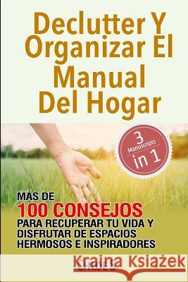 Declutter Y Organizar El Manual del Hogar: M Chloe S 9781724048523 Independently Published - książka