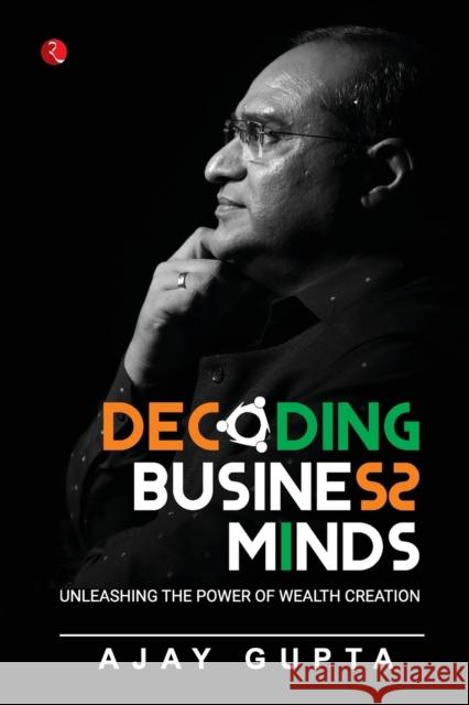 Decoding Business Minds Ajay Gupta 9789391256654 Rupa - książka
