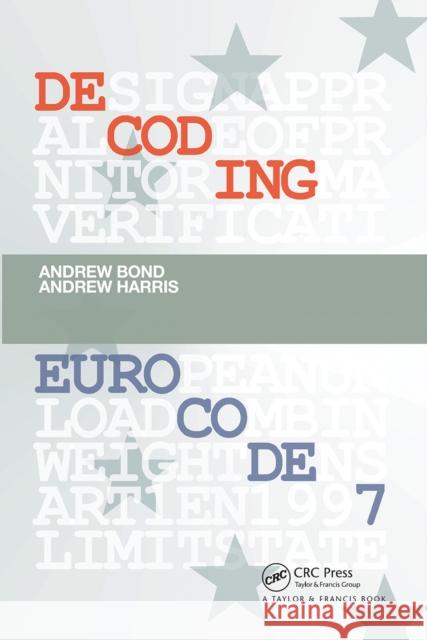 Decoding Eurocode 7 Andrew Harris 9781032099613 CRC Press - książka