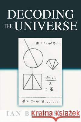 Decoding The Universe Ian Beardsley 9780595351381 iUniverse - książka