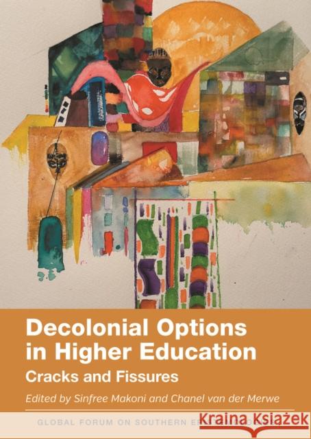 Decolonial Options in Higher Education  9781836680888 Channel View Publications Ltd - książka