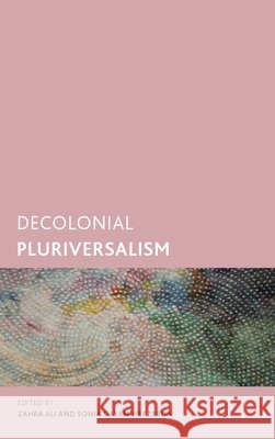 Decolonial Pluriversalism  9781538196571 Bloomsbury Publishing Plc - książka
